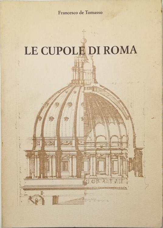 Le cupole di Roma - Tommaso Di Francesco - copertina