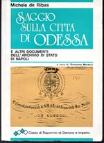 Saggio sulla città di Odessa e altri documenti dell'Archivio di Stato di Napoli A cura di Giovanna Moracci