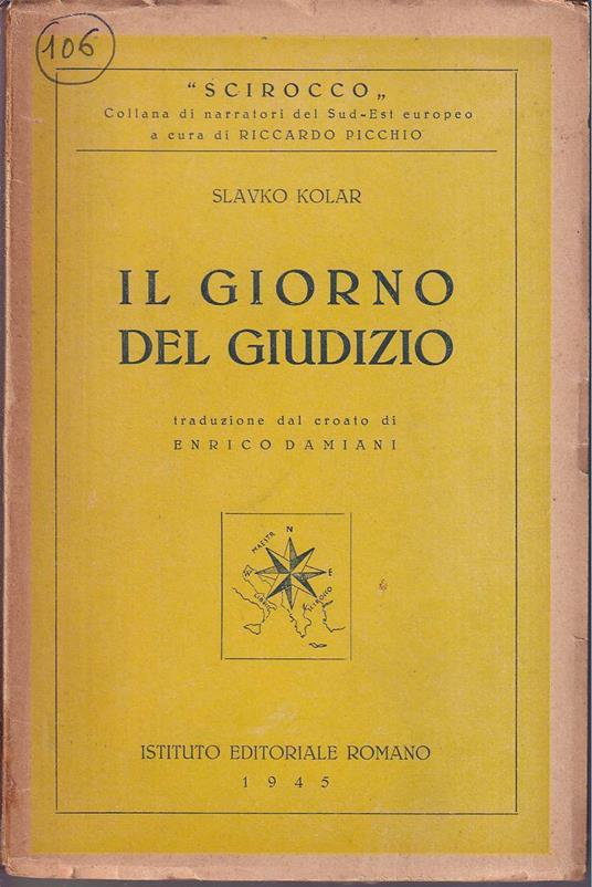 Il giorno del giudizio. Ovvero come Janko Klasnic conobbe la libertà. Traduzione dal testo croato introduzione e note di Enrico Damiani - copertina
