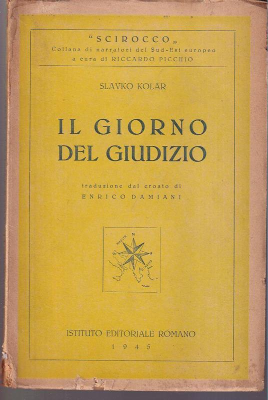 Il giorno del giudizio. Ovvero come Janko Klasnic conobbe la libertà. Traduzione dal testo croato introduzione e note di Enrico Damiani - copertina