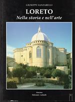 Loreto Nella storia e nell'arte