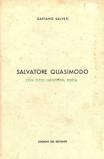 Salvatore Quasimodo. Con otto inediti del poeta - Gaetano Salvati - copertina