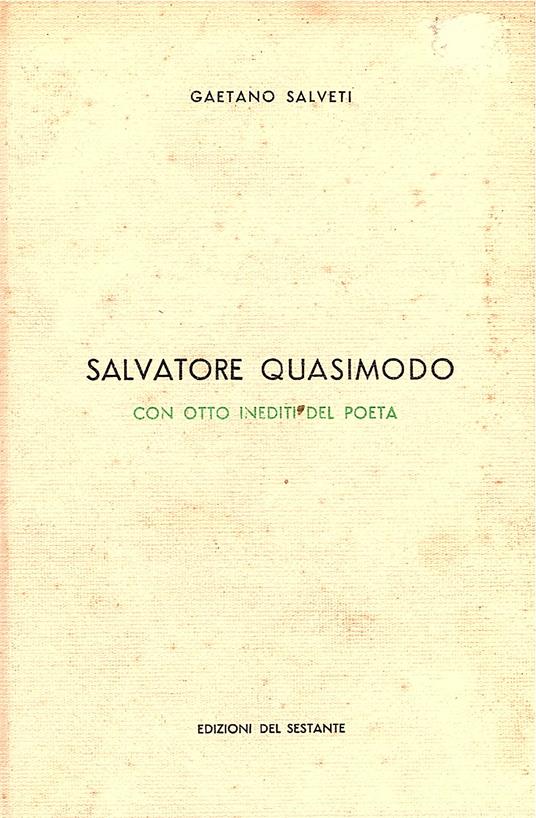 Salvatore Quasimodo. Con otto inediti del poeta - Gaetano Salvati - copertina