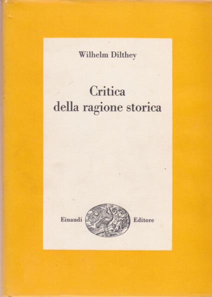 Critica Della Ragione Storica - Wilhelm Dilthey - copertina