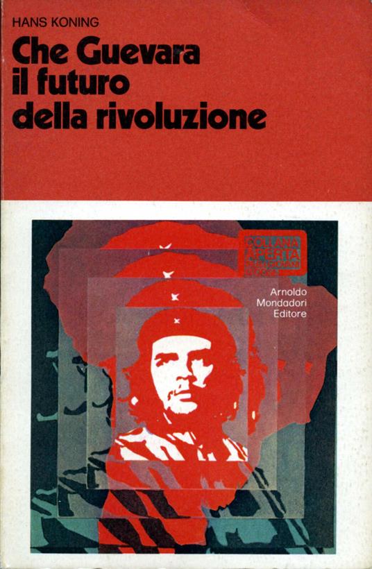 Che Guevare Il Futuro Della Rivoluzione - copertina