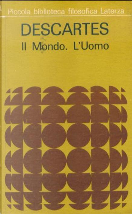 Il Mondo. L'Uomo - Renato Cartesio - copertina