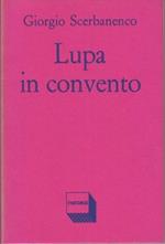 Lupa In Convento