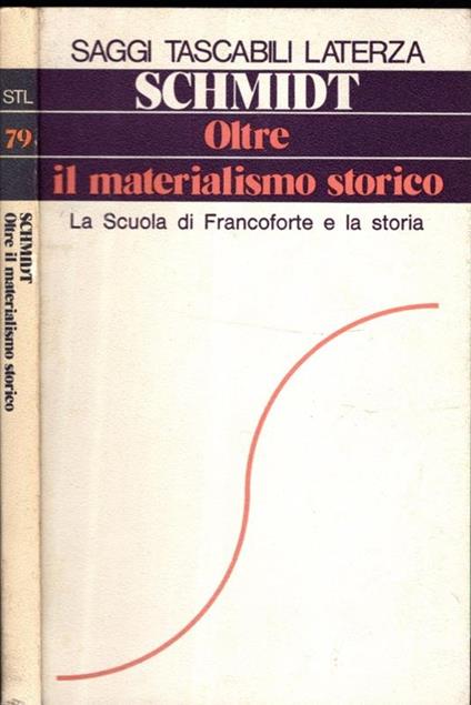 Oltre Il Materialismo Storico - Schmidt - copertina