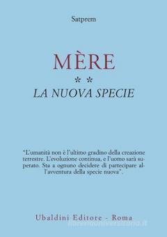 Mere Vol.2 La Nuova Specie - Satprem - copertina