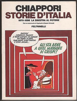 Storie D'Italia 1870/1896 Sinistra Al Potere - Alfredo Chiáppori - copertina