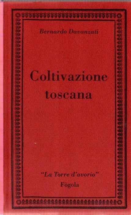 Coltivazione Toscana - Bernardo Davanzati - copertina
