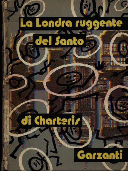 Londra Ruggente Del Santo - Leslie Charteris - copertina