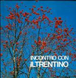 Incontri Con Il Trentino