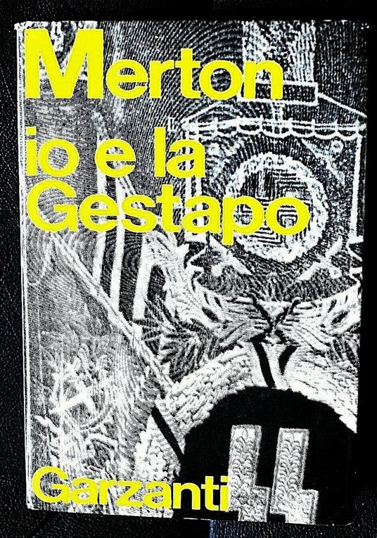 Io E La Gestapo - Thomas Merton - copertina