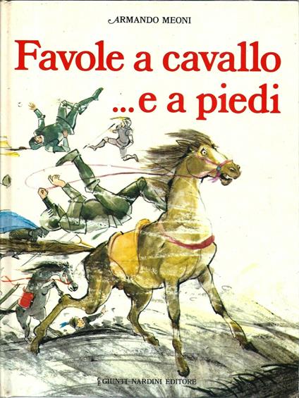 Favole A Cavallo... E A Piedi - Meoni - copertina