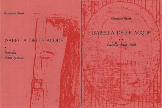 Isabella Delle Acque Cof 2 Volumi - Giancarlo Buzzi - copertina