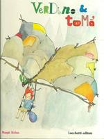 Verdino E Tomà
