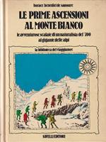 Prime Ascensioni Al Monte Bianco