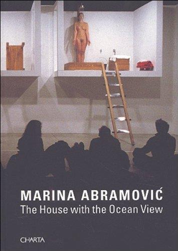 MARINA ABRAMOVIC: The House with the Ocean View - Marina Abramovic - copertina
