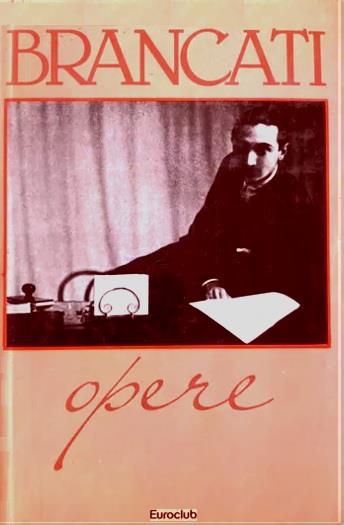 OPERE (Don Giovanni in Sicilia. I Piaceri. Il Vecchio con gli stivali e altri racconti. Il bell'Antonio. Paolo il caldo)