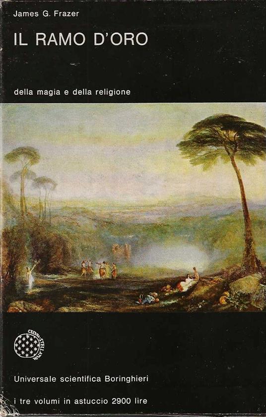 Il Ramo d'Oro. Della magia e la religione - copertina