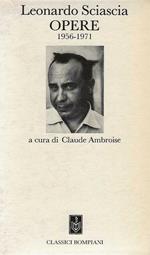 Leonardo Sciascia Opere 1956 - 1971