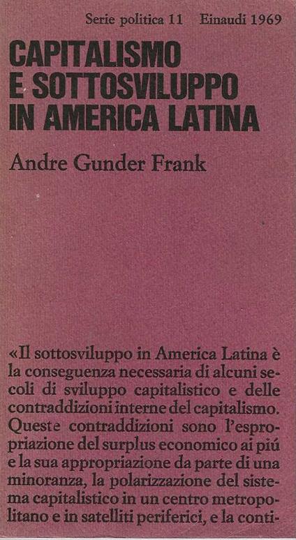 capitalismo e sottosviluppo in america latina - Andre Gunder Frank - copertina