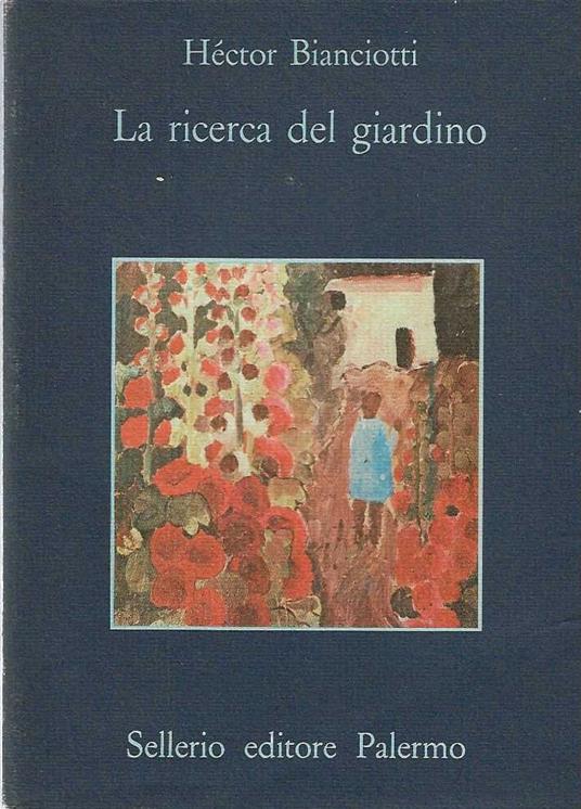 Ricerca del Giardino - Héctor Bianciotti - copertina