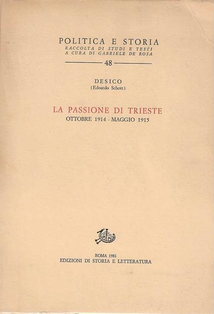 passione di Trieste Ottobre 1914-maggio 1915 - copertina
