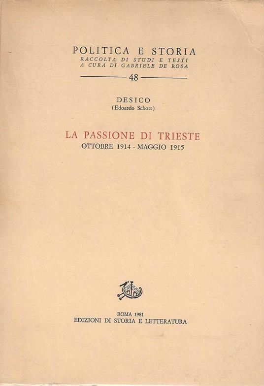 passione di Trieste Ottobre 1914-maggio 1915 - copertina