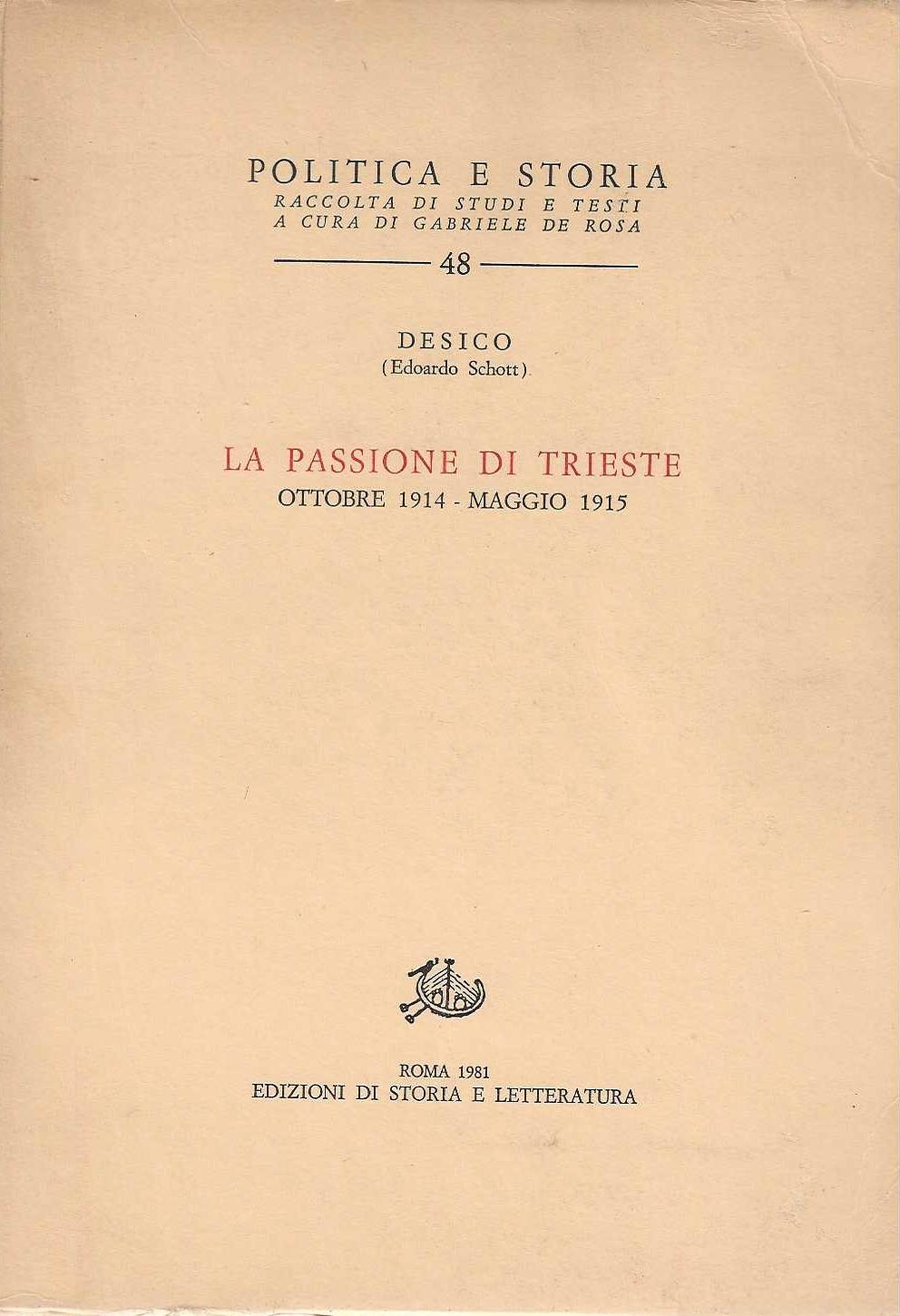 passione di Trieste Ottobre 1914-maggio 1915