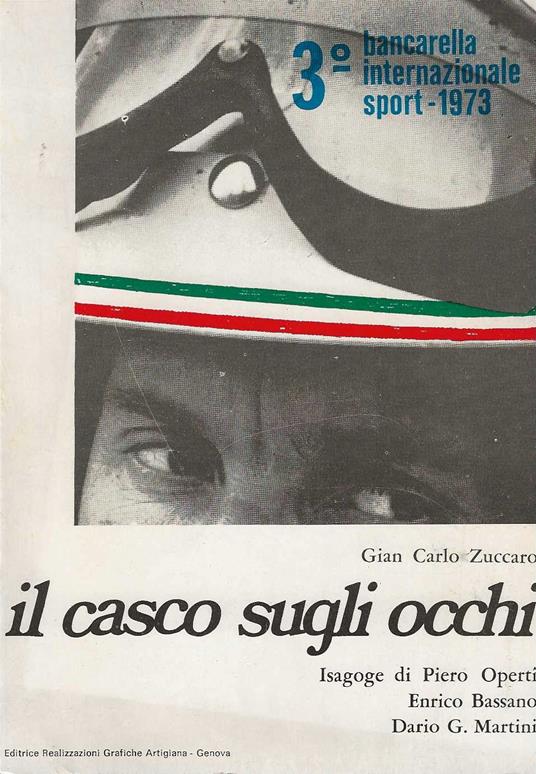 Il casco sugli occhi - Gian Carlo Zuccaro - copertina