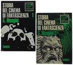Storia Del Cinema Di Fantascienza. Volume I: 1898-1959. Volume Ii: 1960-1976