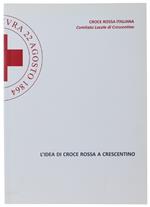 L' Idea Di Croce Rossa A Crescentino
