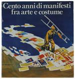 Cento Anni Di Manifesti Fra Arte E Costume. 1881-1981 Centenario Igap