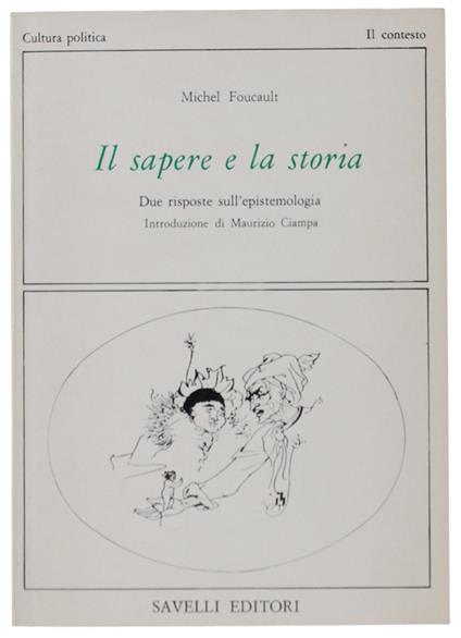 Il Sapere E La Storia. Due Risposte Sull'Epistemologia - Michel Foucault - copertina