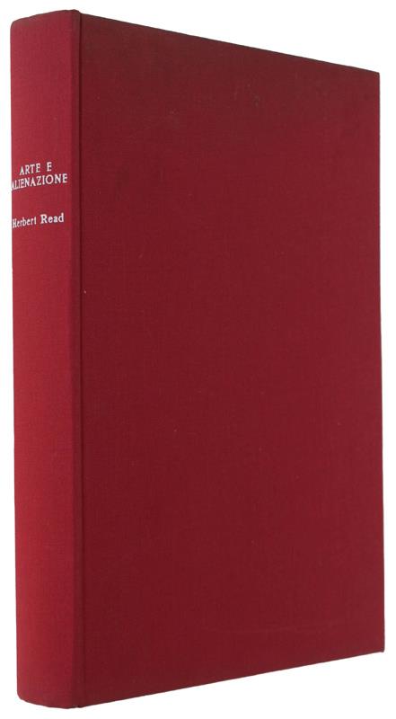 Arte E Alienazione Il Ruolo Dell'Artista Nella Società - Herbert Read - copertina