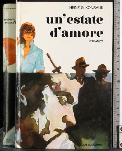 Un estate d'amore - Heinz Konsalik - copertina