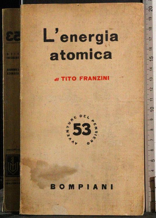 L' energia atomica - Tito Franzini - copertina