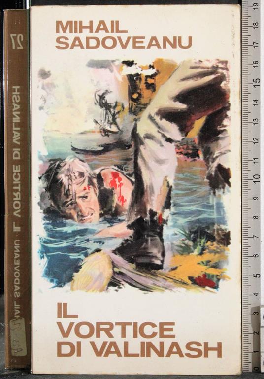 Il vortice di Valinash - Mihail Sadoveanu - copertina