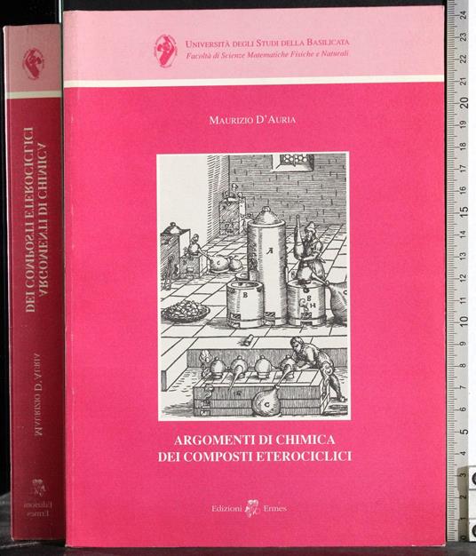 Argomenti di chimica dei composti eterociclici - Maurizio D'Auria - copertina