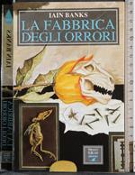 fabbrica degli orrori
