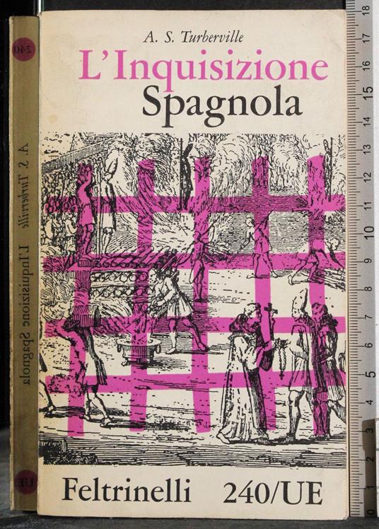 L' inquisizione spagnola - A. S. Turberville - copertina