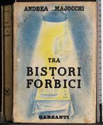 Tra bistori e forbici