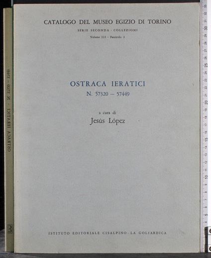 Museo Egizio di Torino Vol 3 fasc 3. Ostraca Ieratici - Lopez - copertina