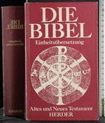Die Bibel. Altes und Neues Testament