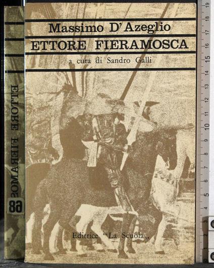 Ettore Fieramosca - Massimo D'Azeglio - copertina