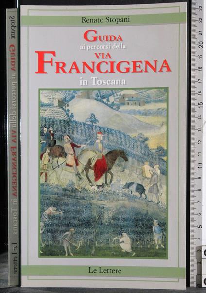 Guida ai percorsi della via Francigena in Toscana - copertina