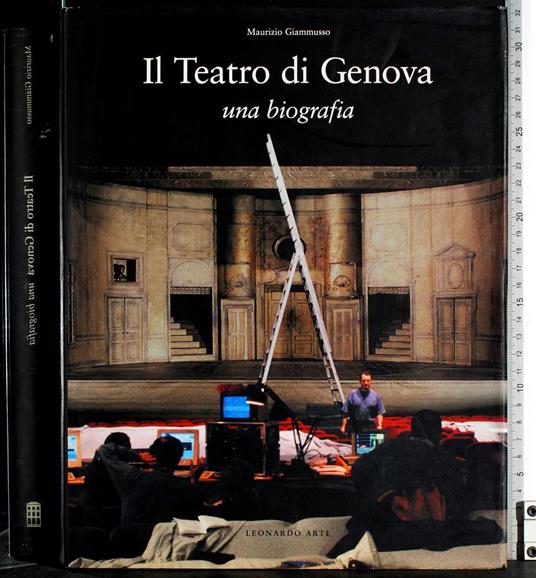 Il teatro di Genova. Una biografia - Maurizio Giammusso - copertina