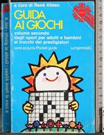 Guida ai giochi. Vol 2